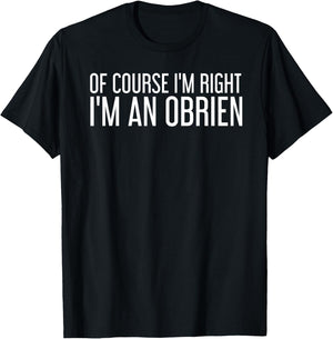 OBRIEN Gift Funny Surname Family Tree Birthday Reunion Idea T-Shirt - T-Shirt | Black