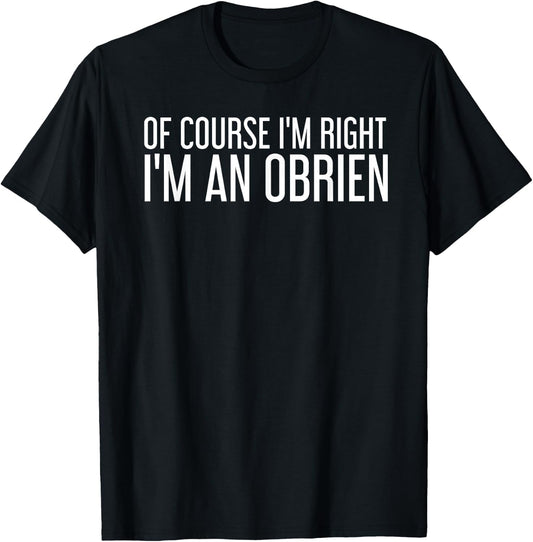 OBRIEN Gift Funny Surname Family Tree Birthday Reunion Idea T-Shirt - T-Shirt | Black