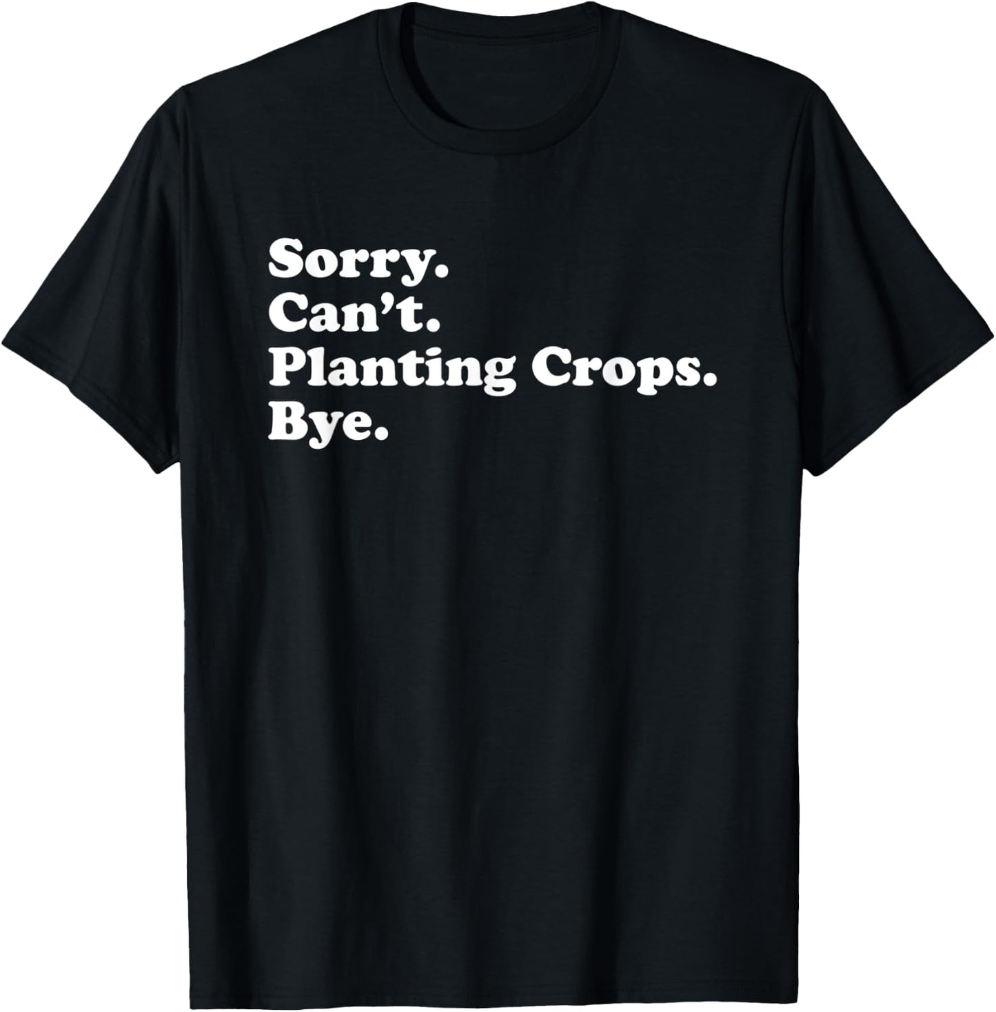 Funny Planting Crops Farmer Gift Women Boys or Girls T-Shirt - T-Shirt | Black