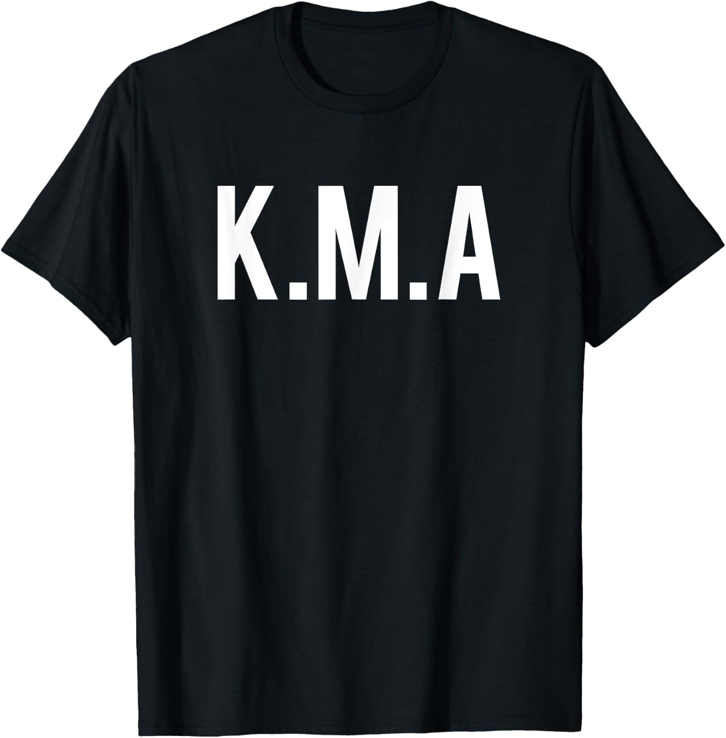 KMA, or Kiss my A--. retirement design T-Shirt - T-Shirt | Black