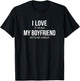 I Love It When My Boyfriend Gets Me A Beer T-Shirt - T-Shirt | Black
