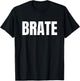Brate, Brother in Serbian T-Shirt - T-Shirt | Black