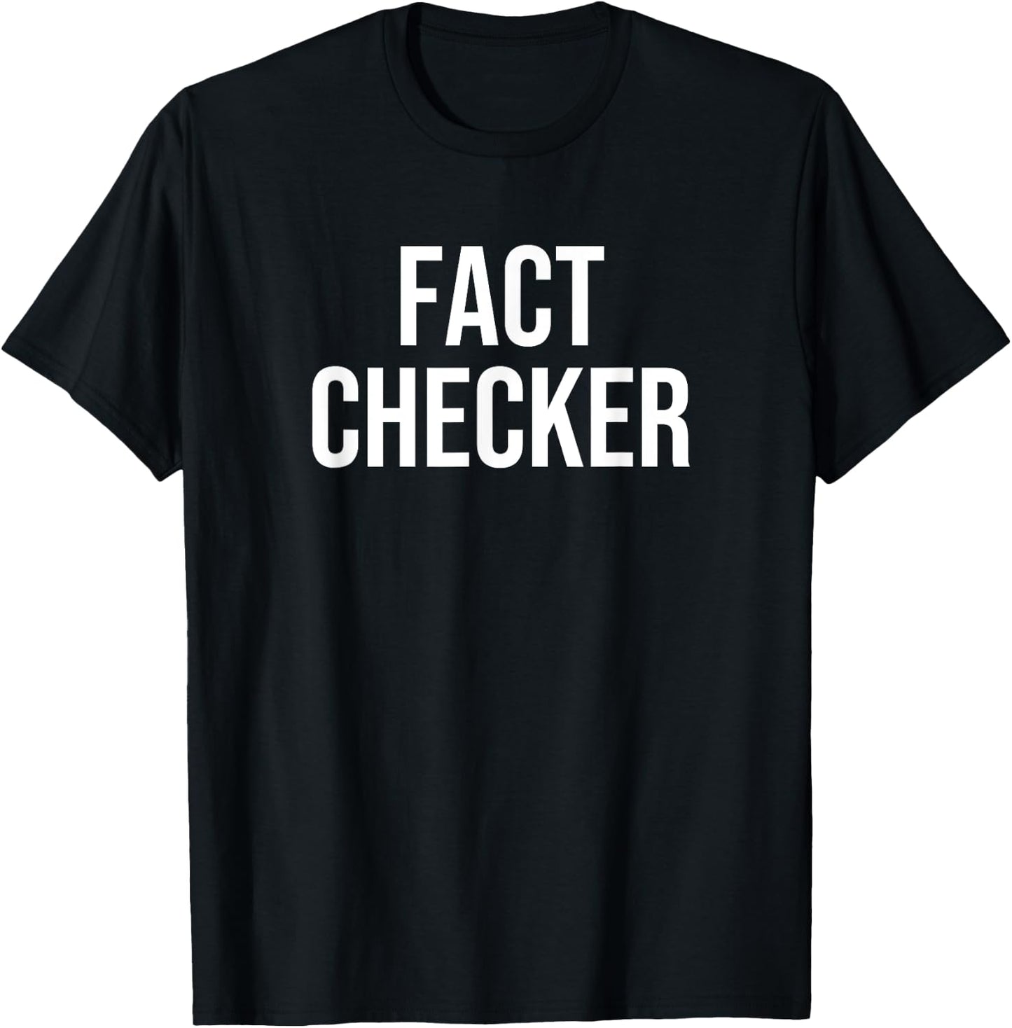 Fact Checker T-Shirt - T-Shirt | Black