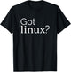 Linux lover Penguin Tux Open Source Os Got linux? T-Shirt - T-Shirt | Black