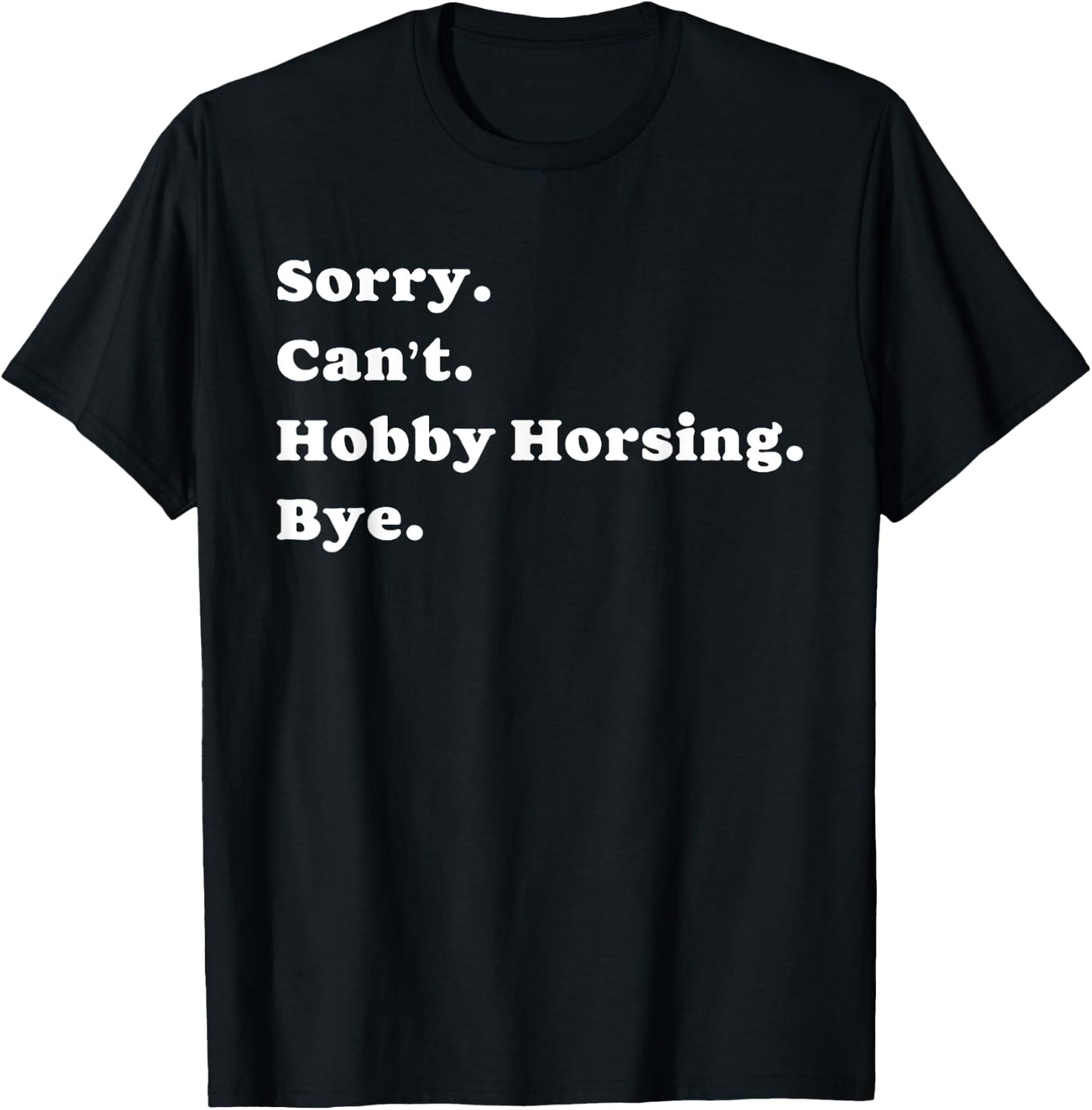 Funny Hobby Horsing dressage for hobby horser Men Women Boys T-Shirt - T-Shirt | Black