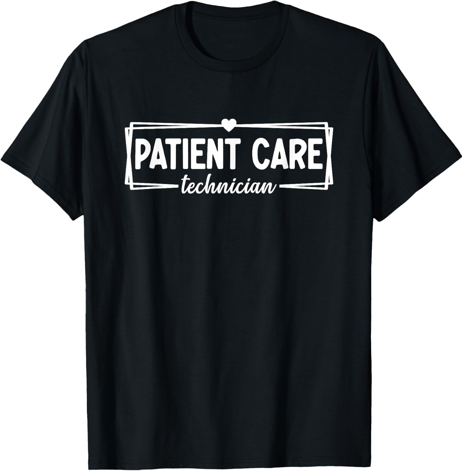 Patient Care Technician Appreciation Week Healthcare T-Shirt - T-Shirt | Black