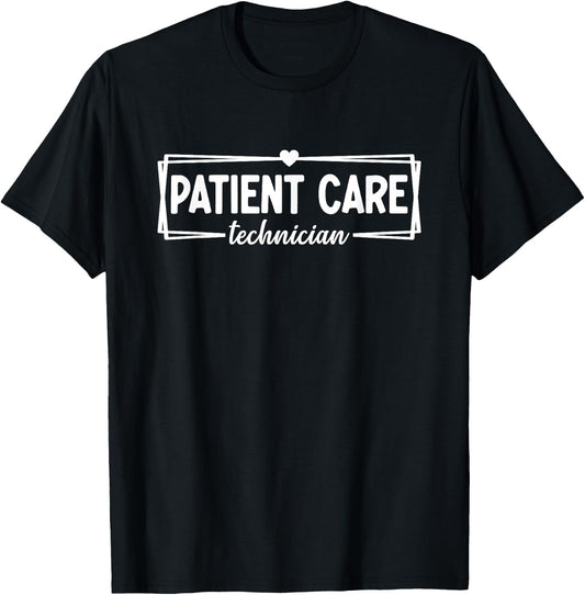 Patient Care Technician Appreciation Week Healthcare T-Shirt - T-Shirt | Black