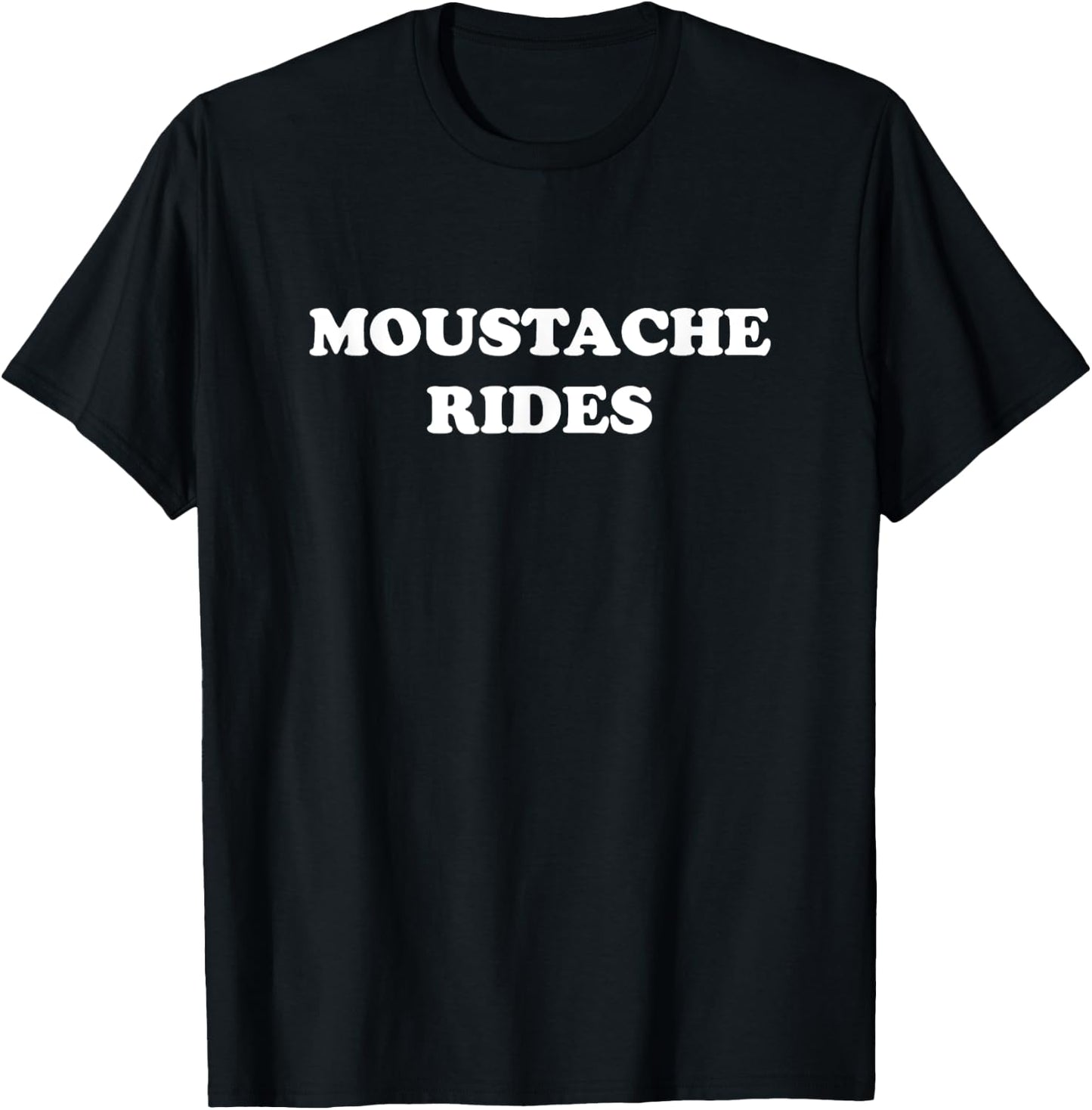 Fun Moustache Rides. T-Shirt - T-Shirt | Black