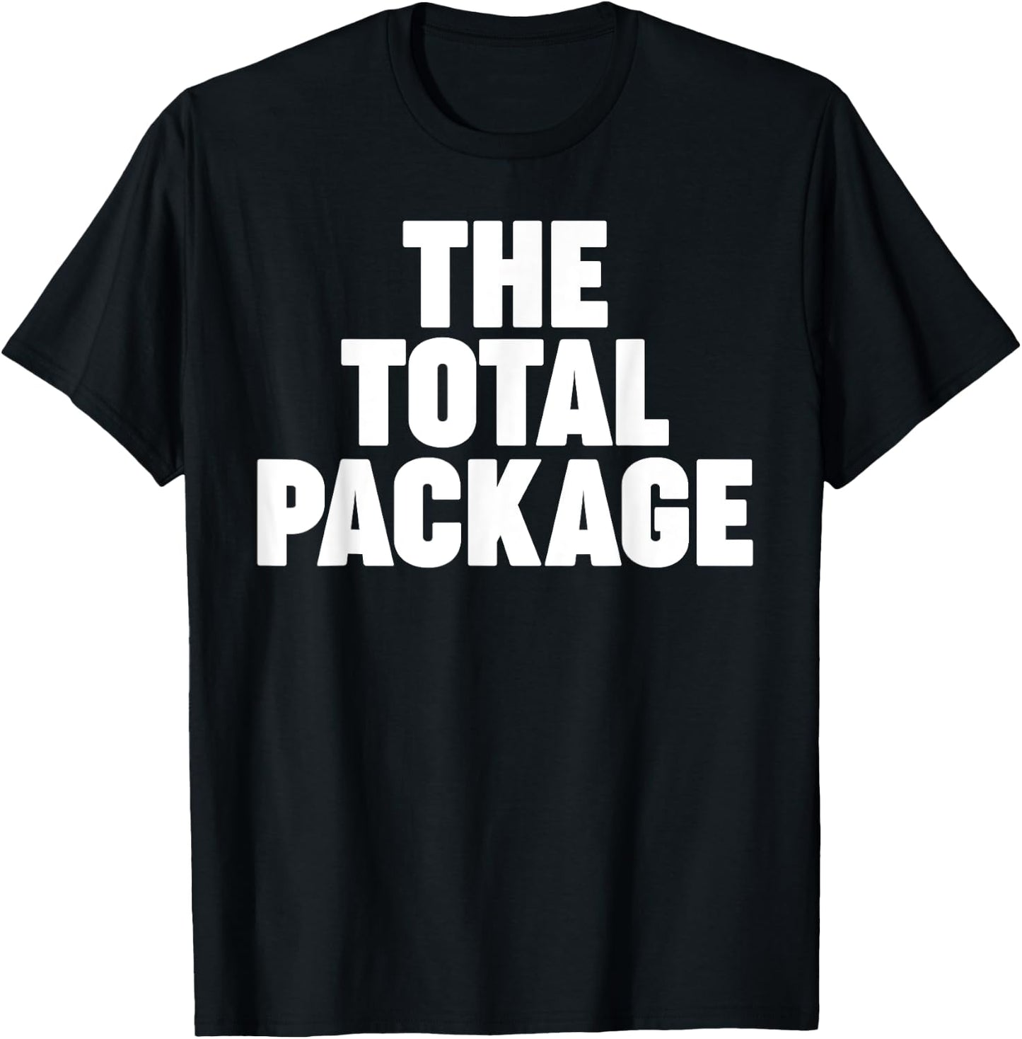 The Total Package T-Shirt - T-Shirt | Black