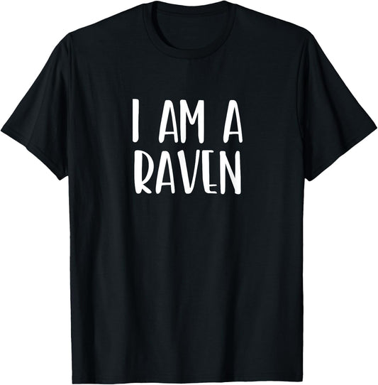 I Am A Raven Halloween I'm Simple Costume Lazy T-Shirt - T-Shirt | Black