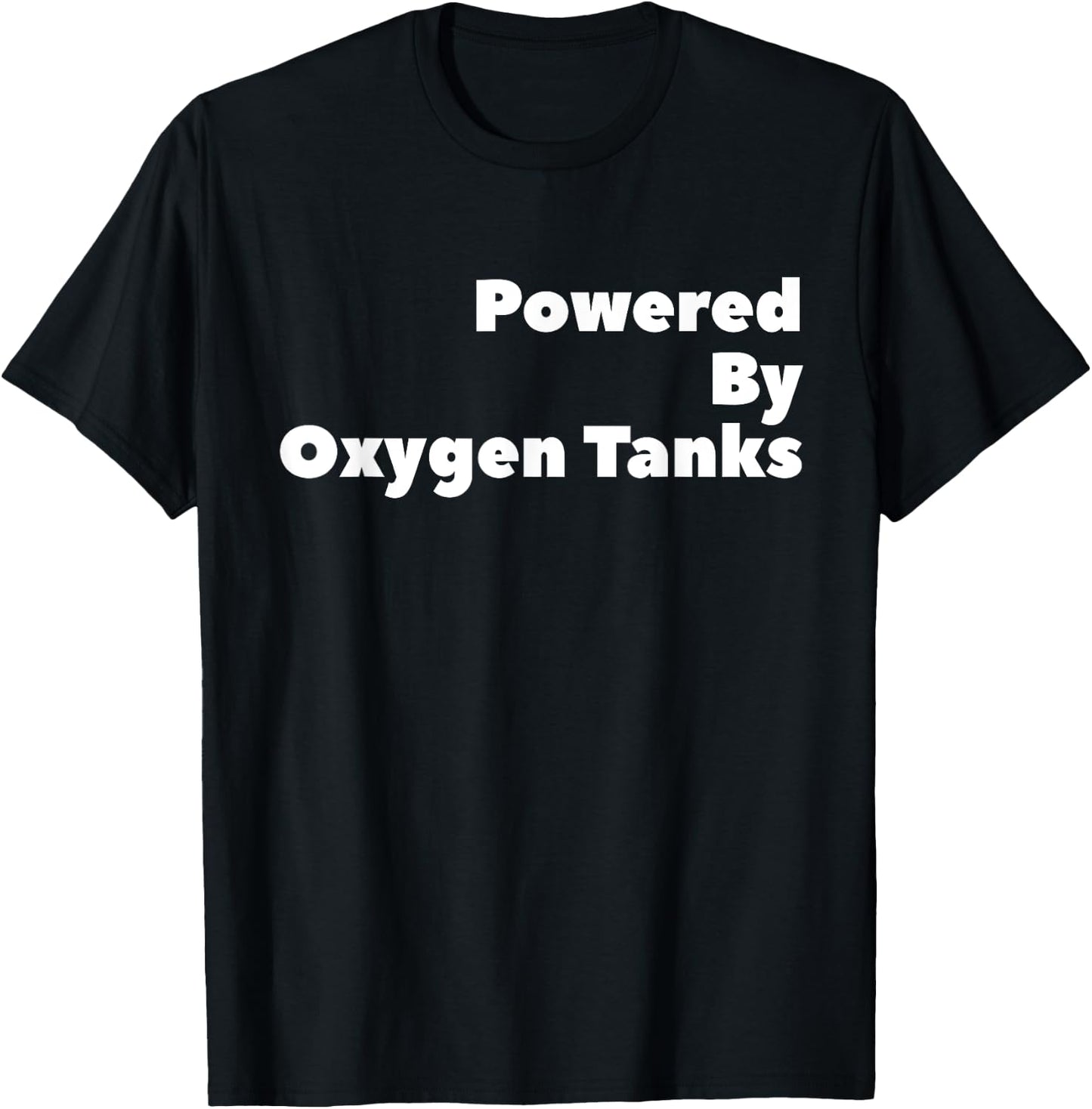 Powered By Oxygen Tanks Instructor Gift T-Shirt - T-Shirt | Black