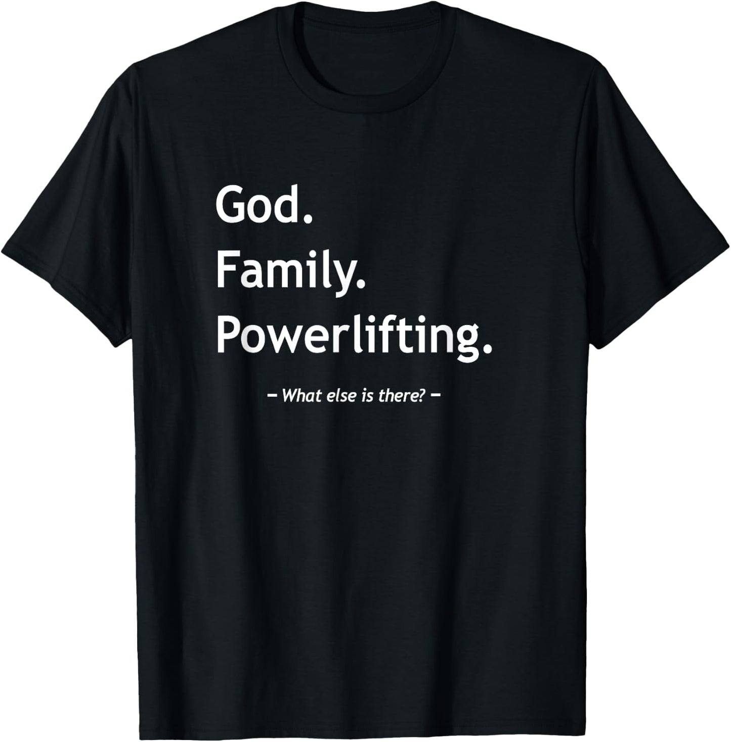 Christian Faith Christianity God Family Powerlifting Workout T-Shirt - T-Shirt | Black