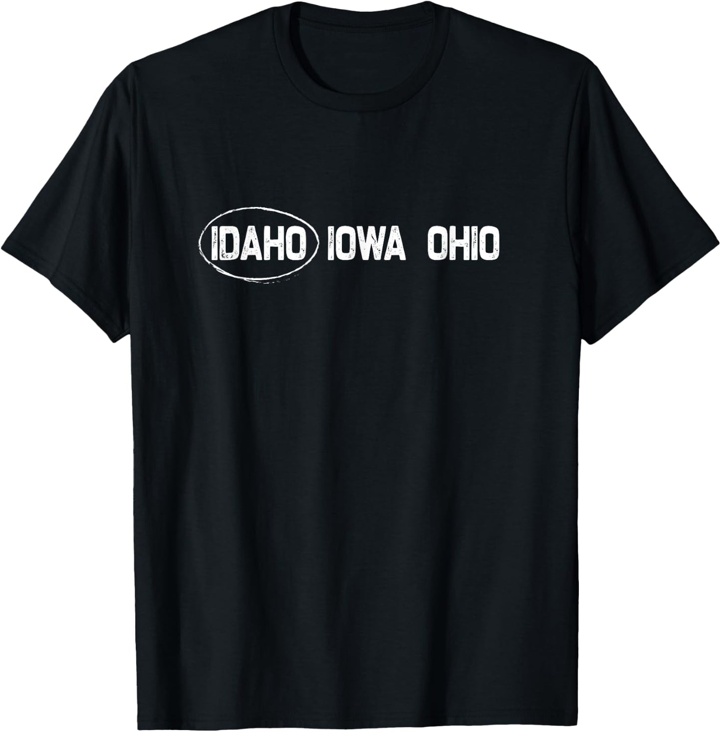 Idaho Iowa Ohio | Funny mistaken wrong state | Love Boise T-Shirt - T-Shirt | Black