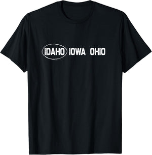 Idaho Iowa Ohio | Funny mistaken wrong state | Love Boise T-Shirt - T-Shirt | Black