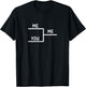 Me Vs You Bracket Winner Me T-Shirt - T-Shirt | Black