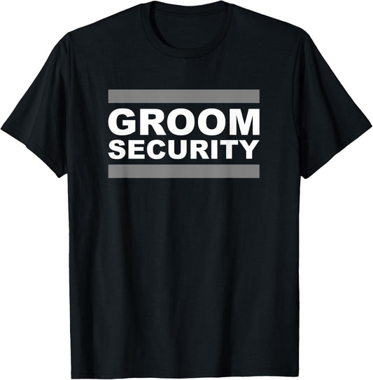 Groom Security T-Shirt - T-Shirt | Black