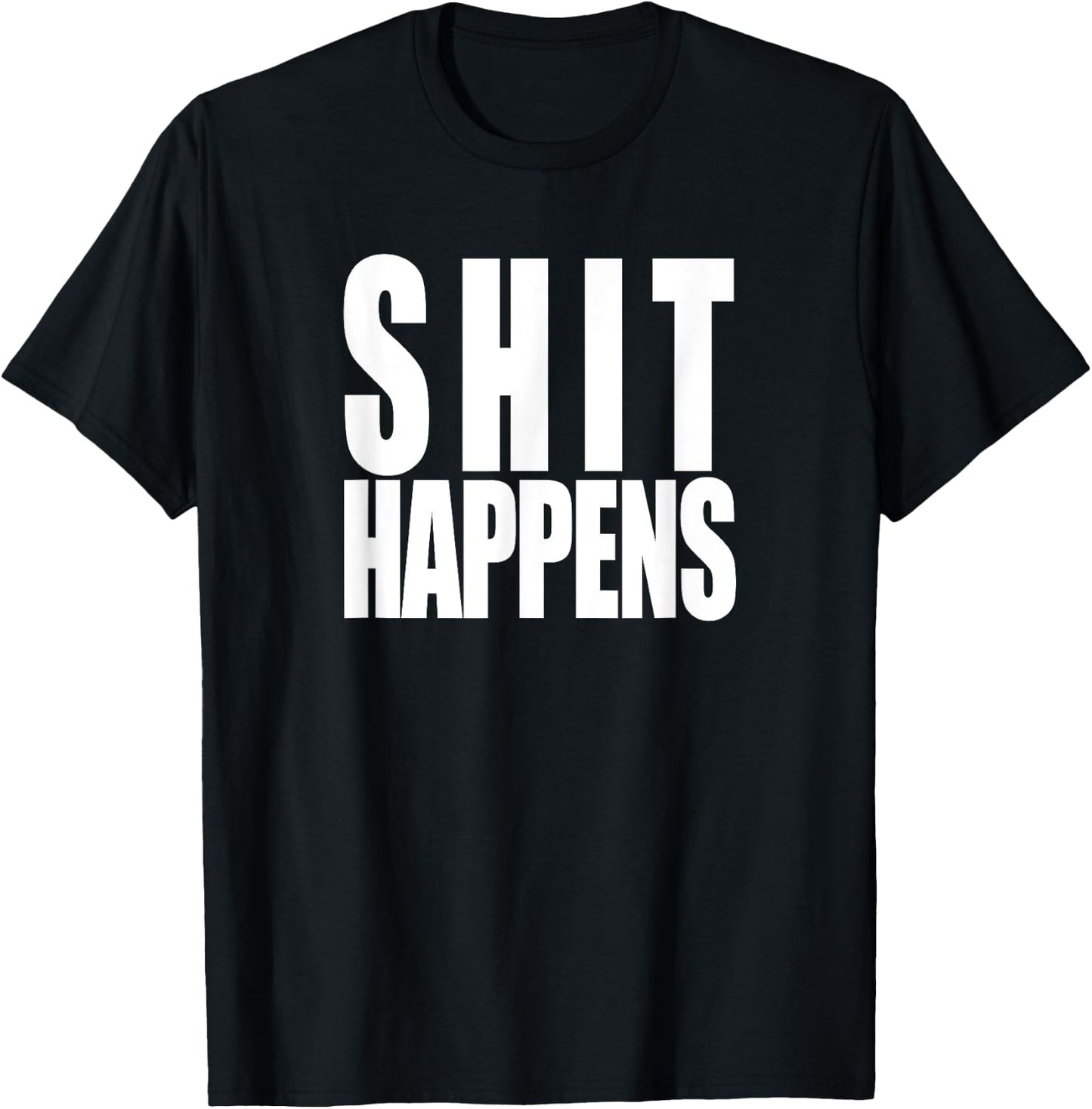 Shit Happens, funny slogan classic rock 80s 70s rose T-Shirt - T-Shirt | Black