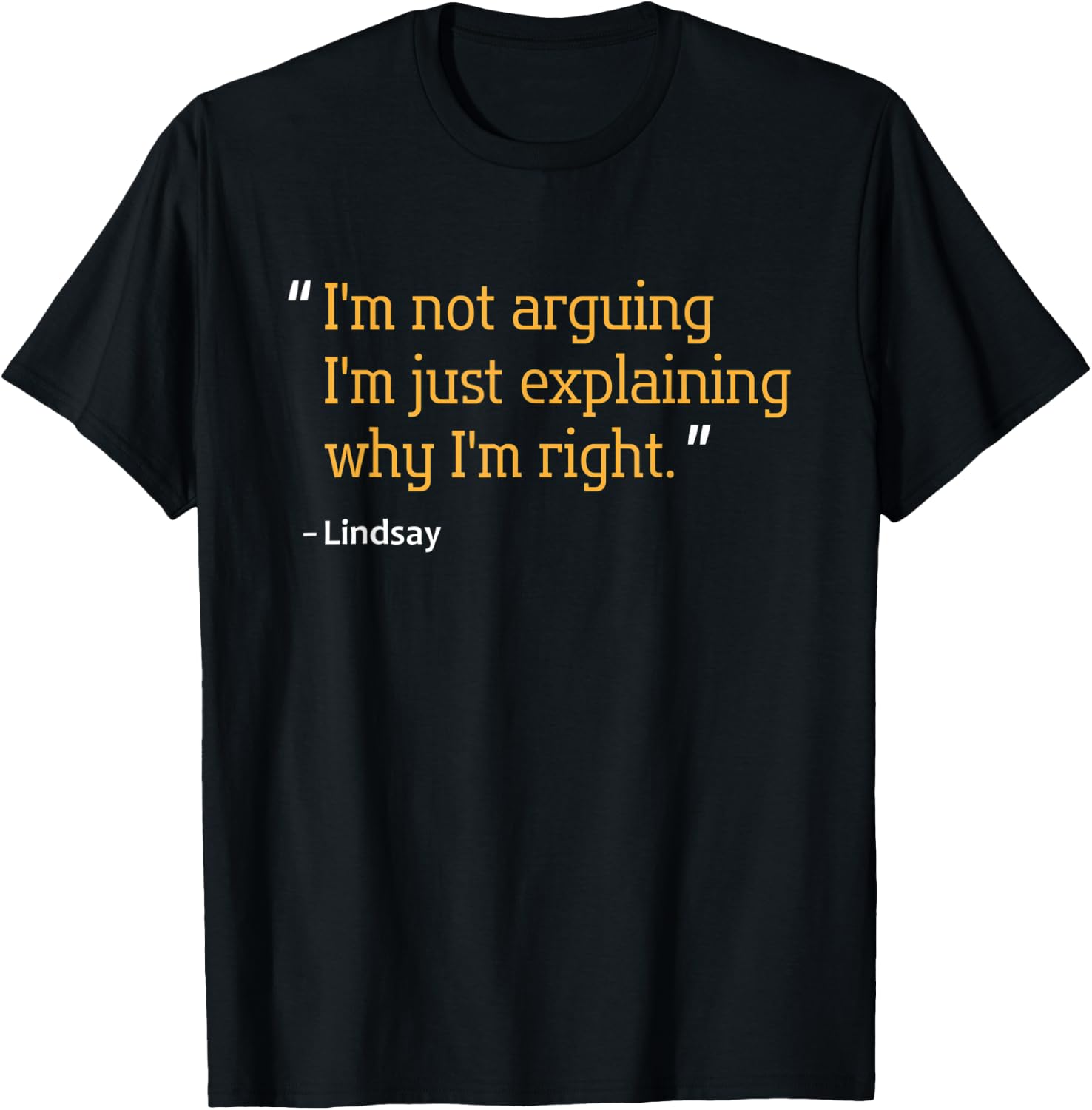 LINDSAY Gift Quote Funny Birthday Personalized Name Idea T-Shirt - T-Shirt | Black