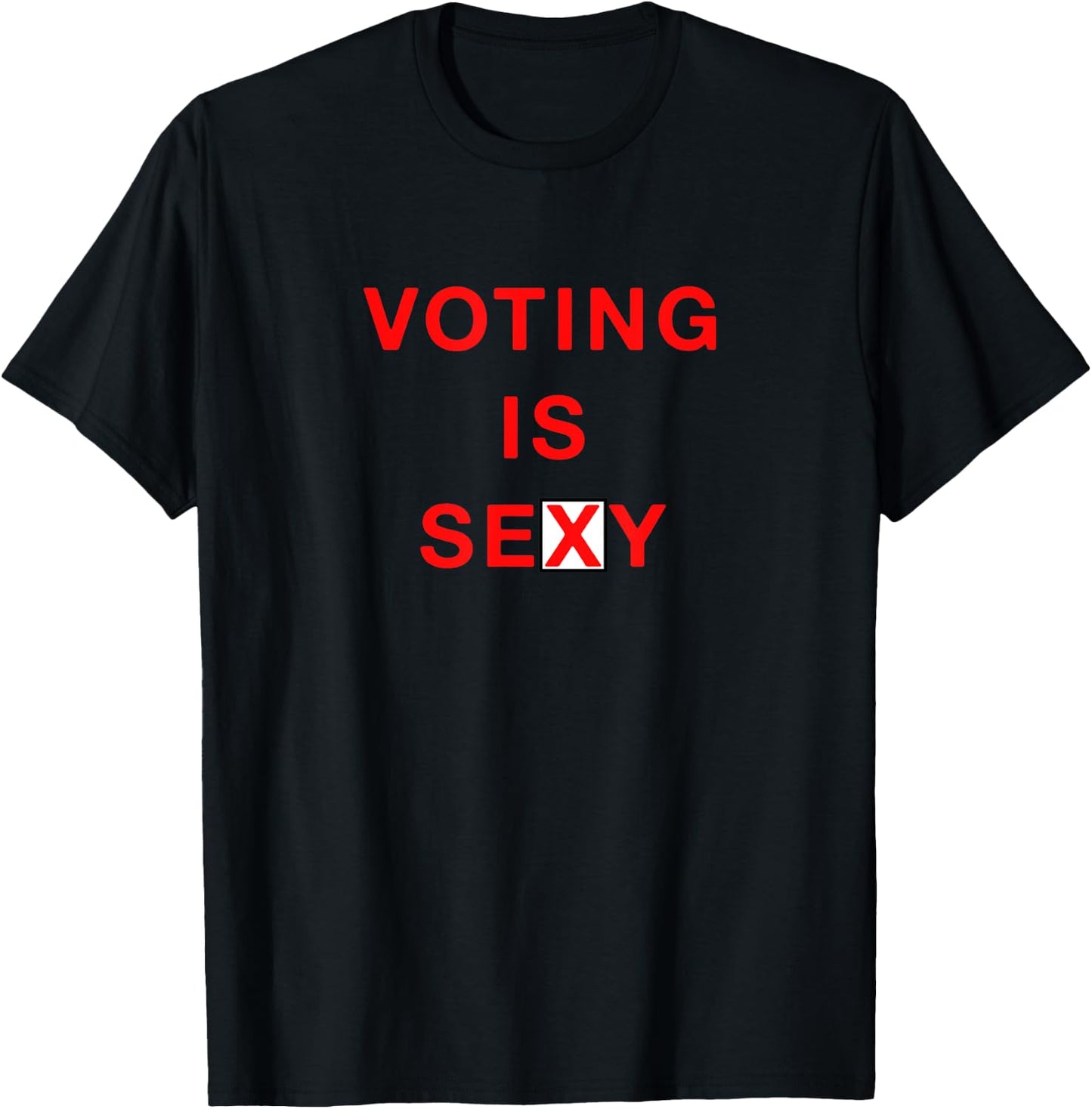 Voting Is Sexy Cute Vote T-Shirt - T-Shirt | Black