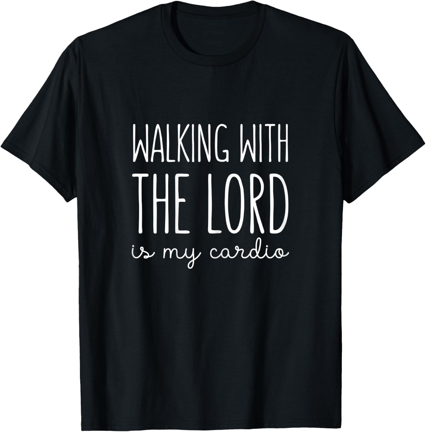 Walking With The Lord Is My Cardio Shirt Funny T-Shirt - T-Shirt | Black