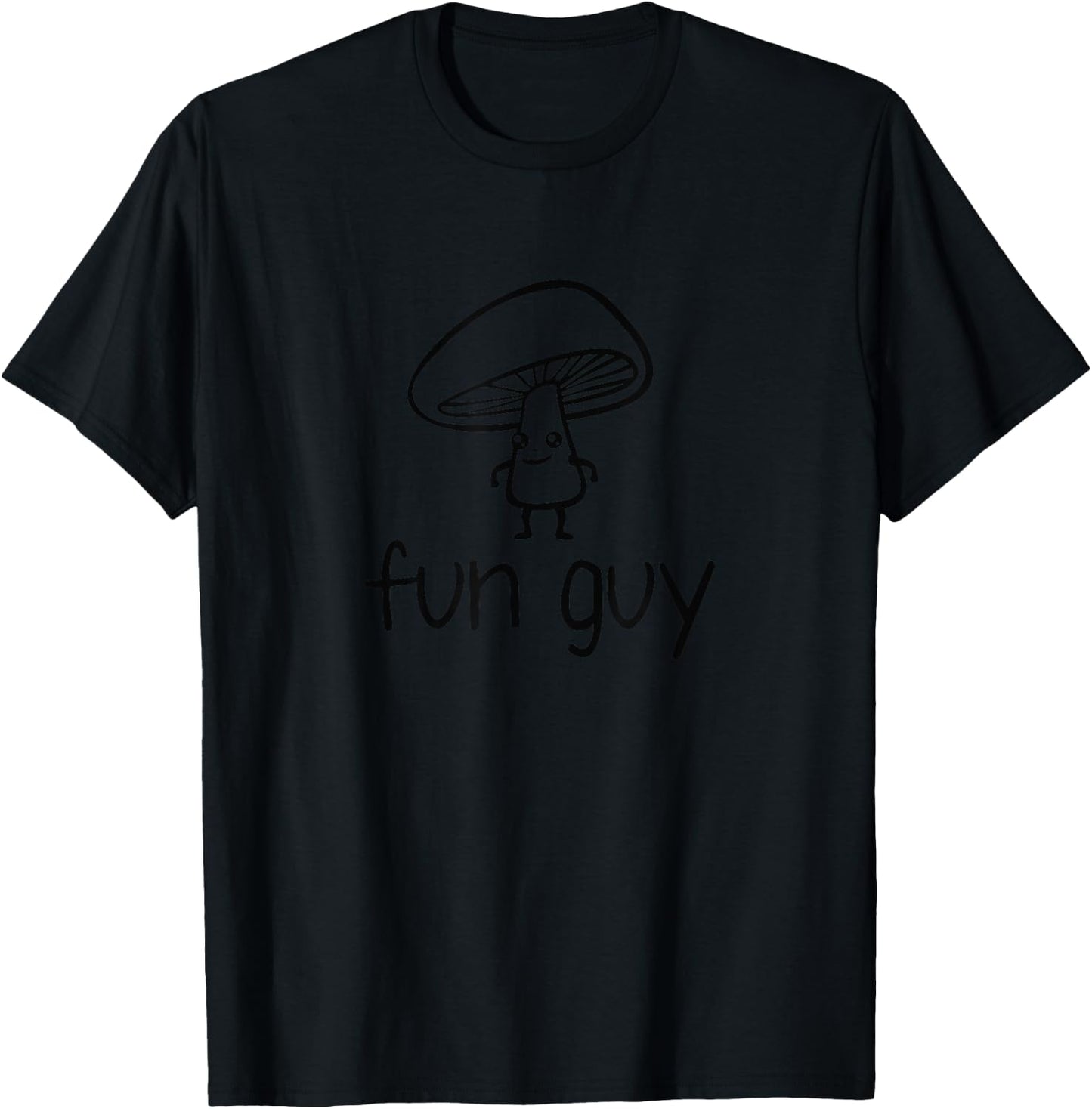 Fun Guy - Funny Mushroom Fungi T-Shirt - T-Shirt | Black