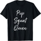 Pop Squat Queen Leg Day Funny Workout Clothes Gym T-Shirt - T-Shirt | Black