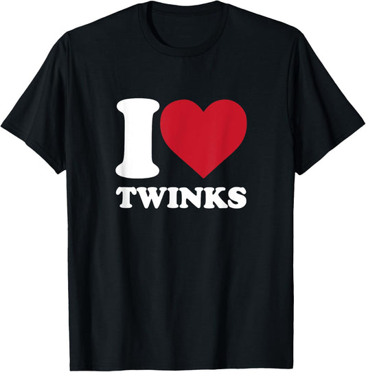 I Love Twinks - I Heart Twinks T-Shirt - T-Shirt | Black