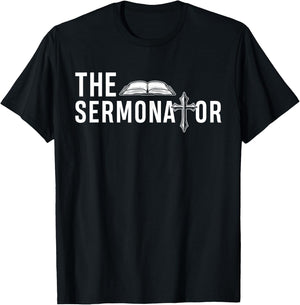 Funny The Sermonator Funny Minister Clergy Pastor T-Shirt - T-Shirt | Black