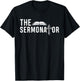 Funny The Sermonator Funny Minister Clergy Pastor T-Shirt - T-Shirt | Black