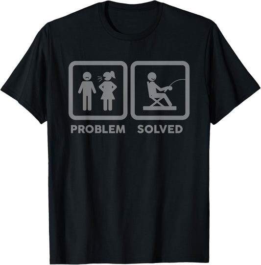 Yelling Wife Problem Solved Funny Fishing Lover Gag Gift Men T-Shirt - T-Shirt | Black