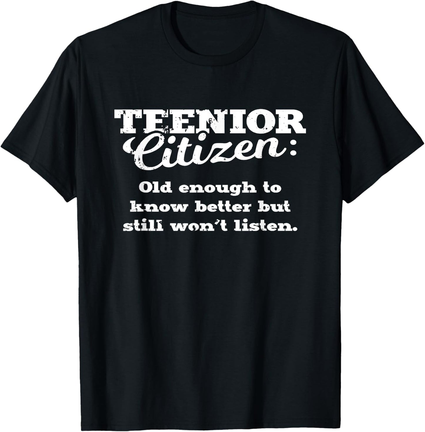 Teenior Citizen Definition | Funny Old and Immature Humor T-Shirt - T-Shirt | Black