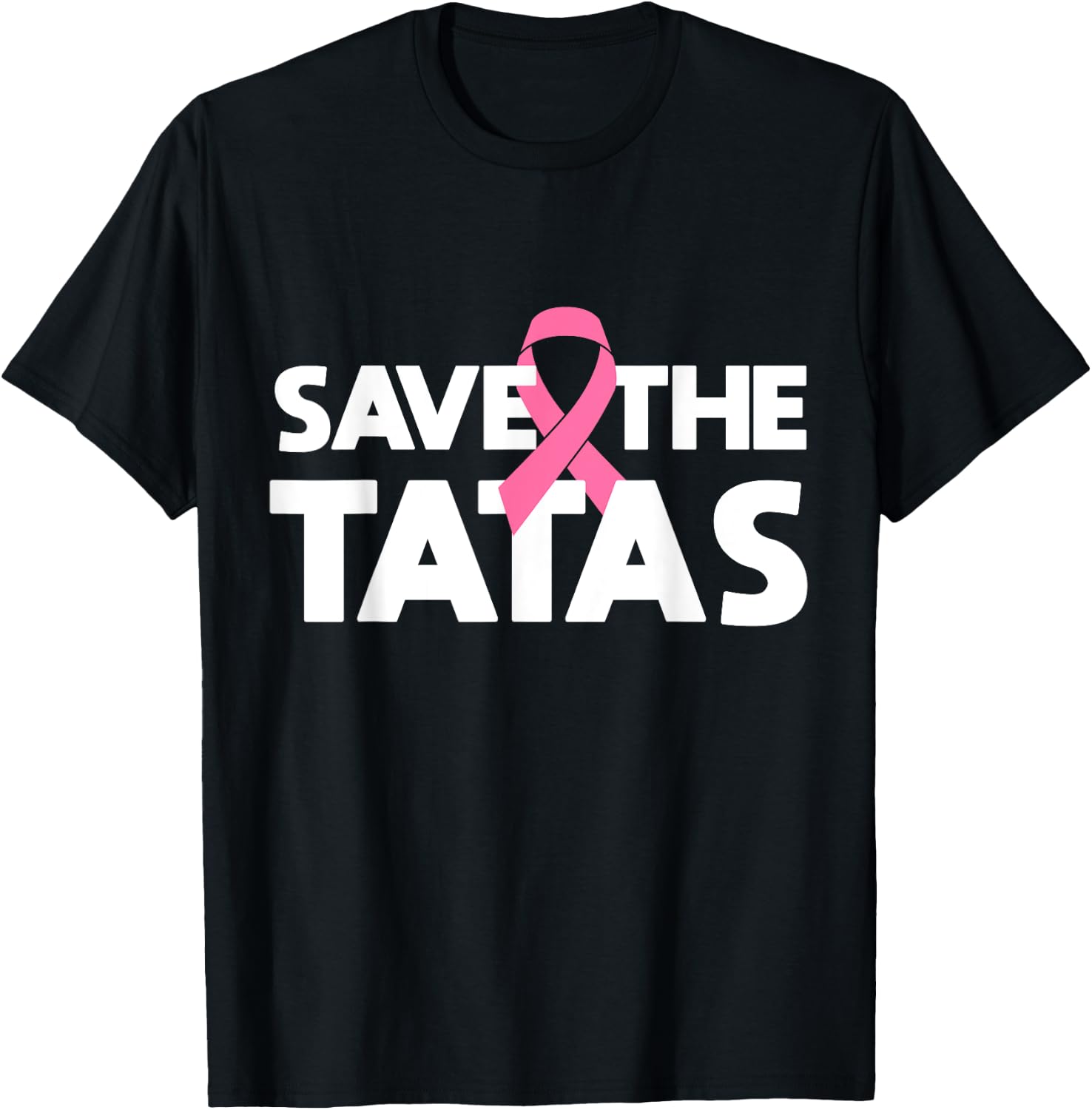 Save The Tatas - Fighting Breast Cancer T-Shirt - T-Shirt | Black