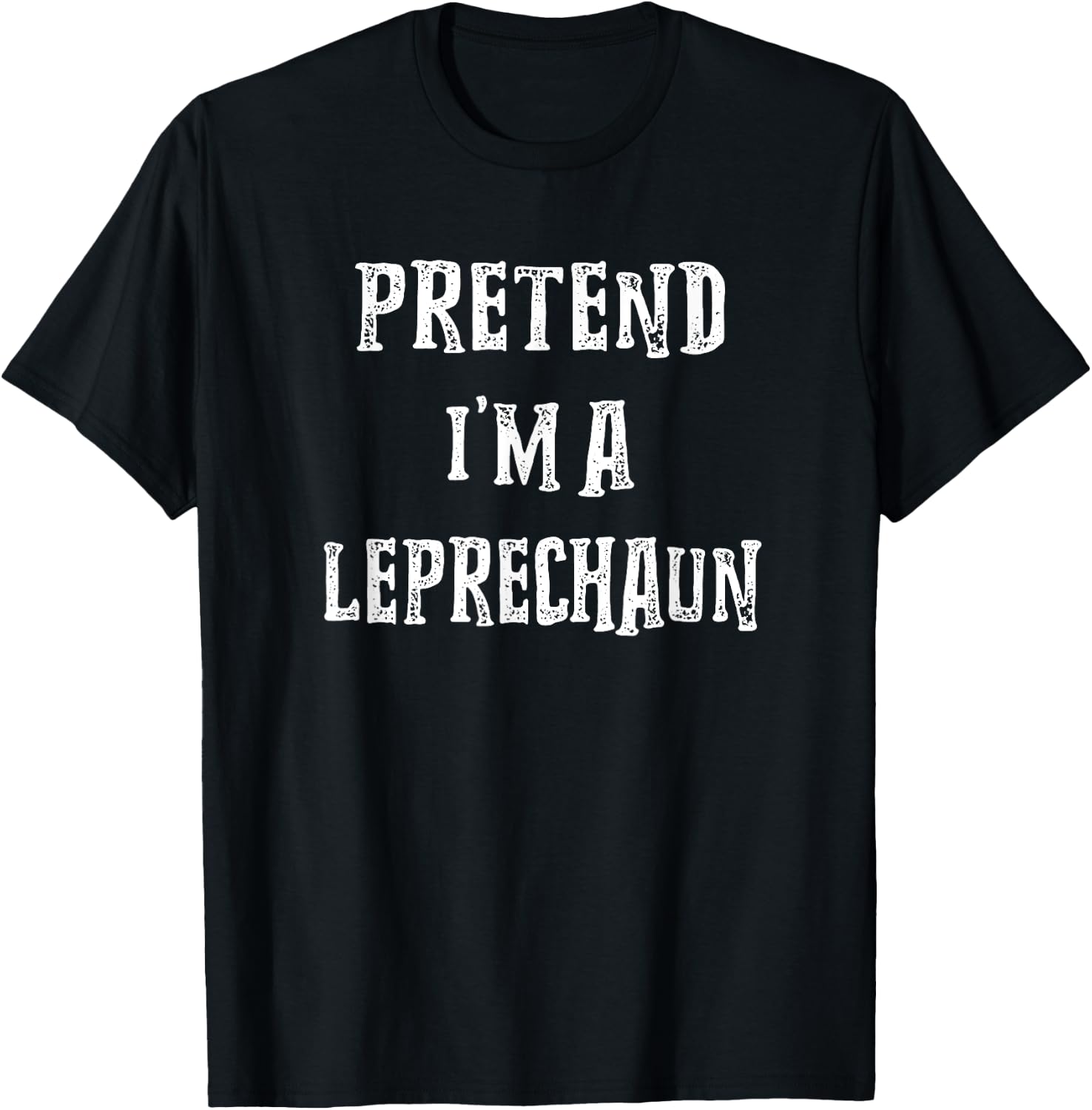 Pretend I'm A Leprechaun Halloween Costume Couples Matching T-Shirt - T-Shirt | Black