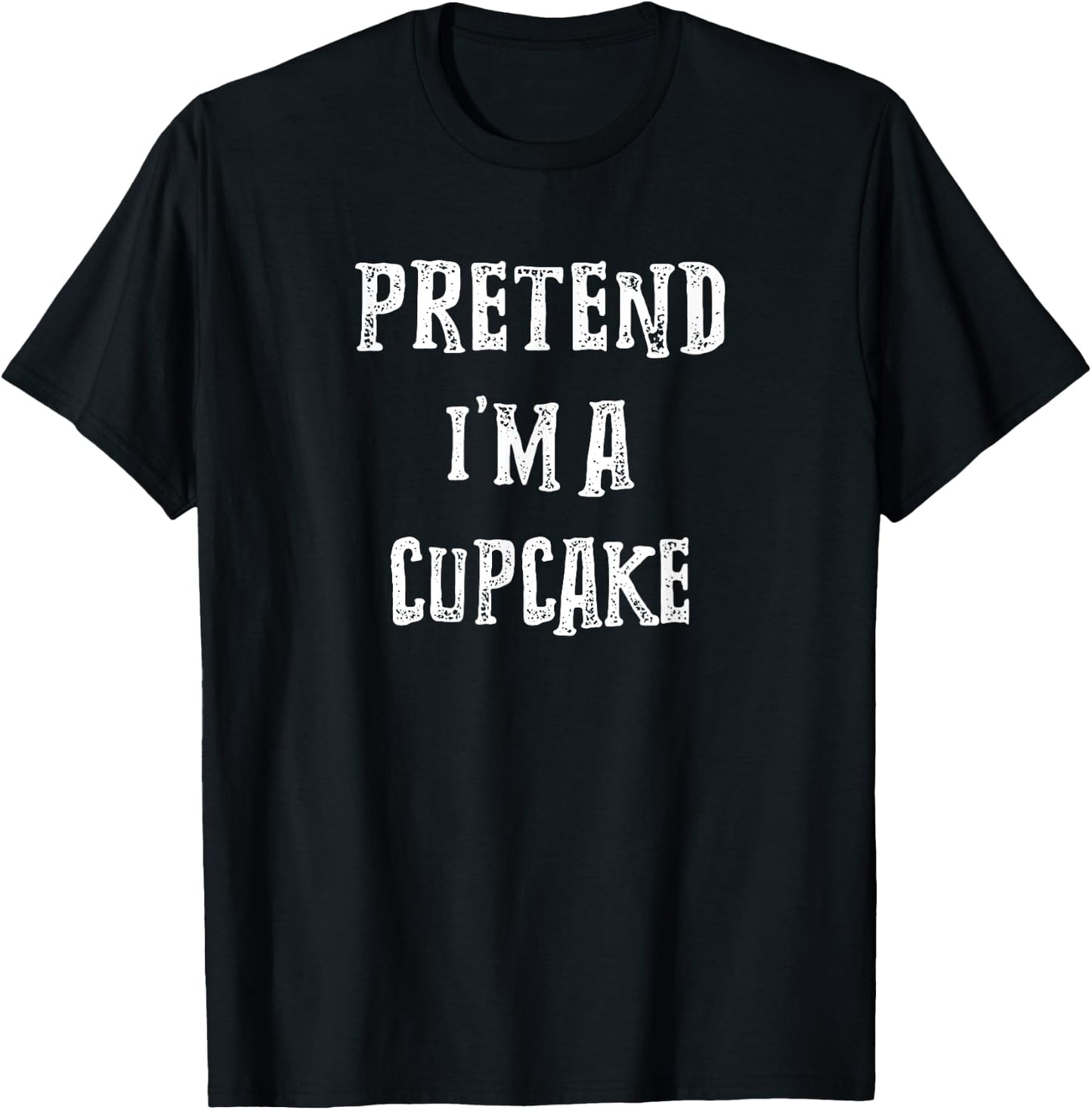 Pretend I'm A Cupcake Halloween Costume Couples Matching T-Shirt - T-Shirt | Black
