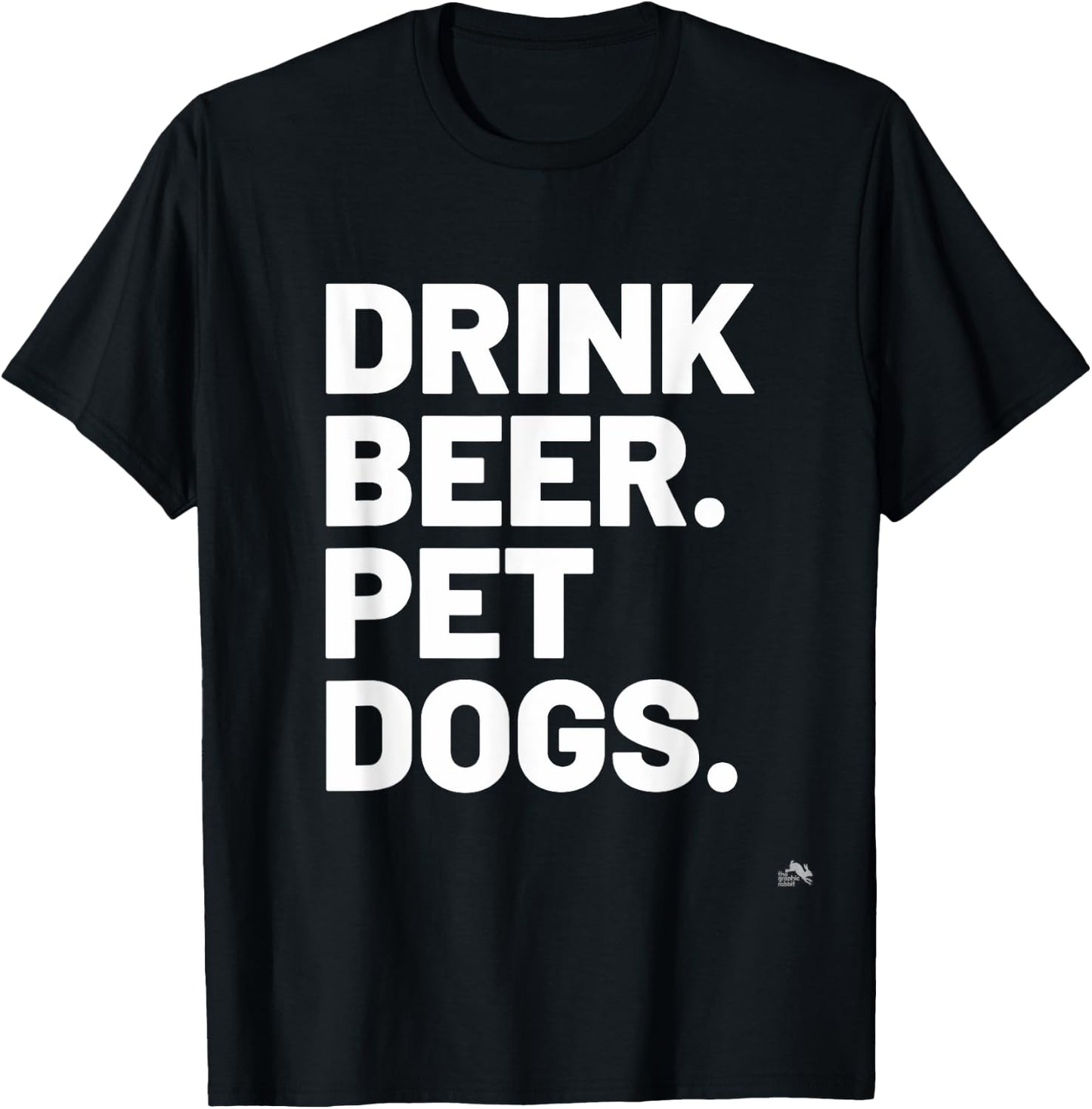 Drink Beer. Pet Dogs. Dog Lover Women T-Shirt - T-Shirt | Black