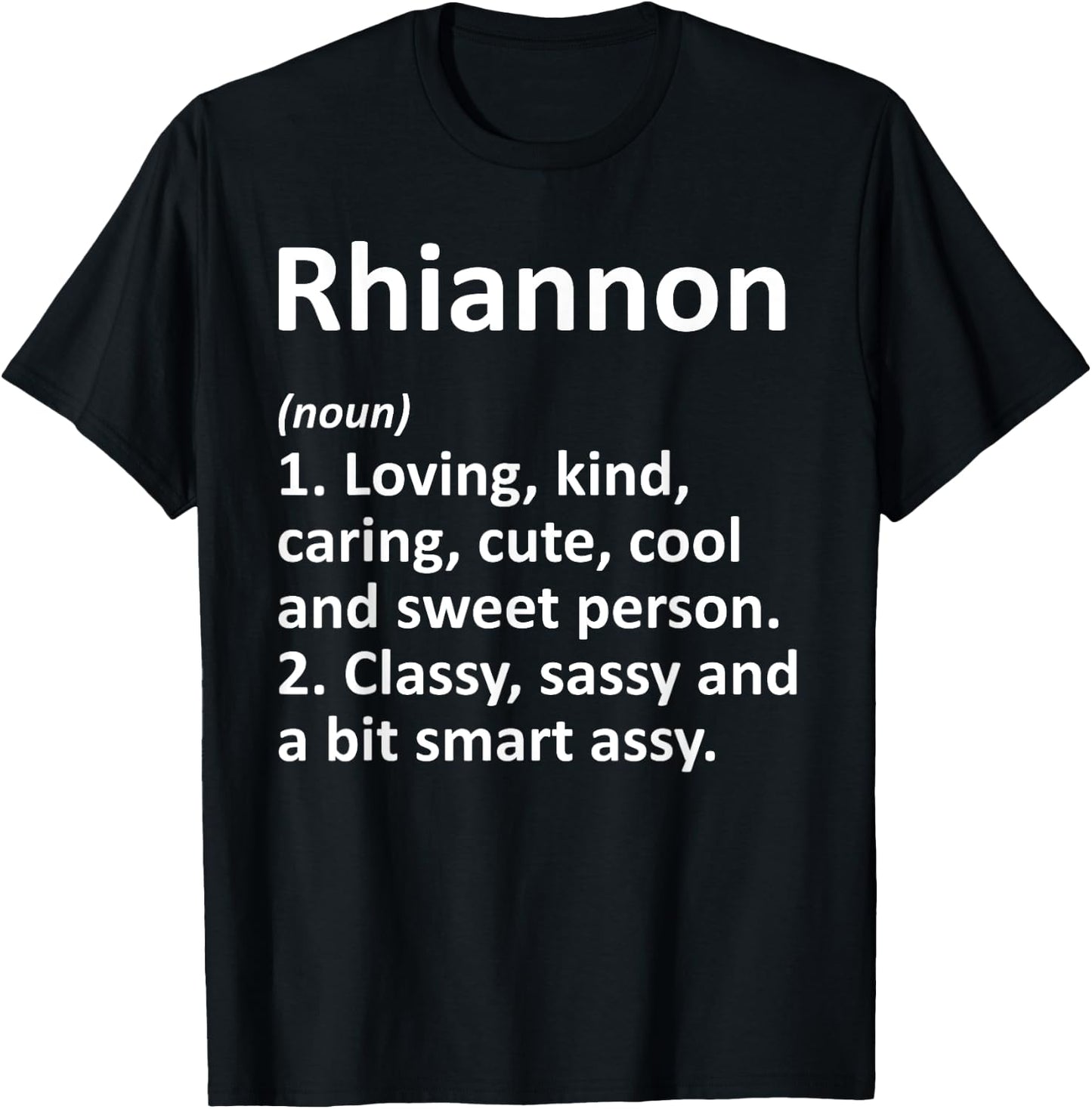 RHIANNON Definition Personalized Name Funny Birthday Gift T-Shirt - T-Shirt | Black
