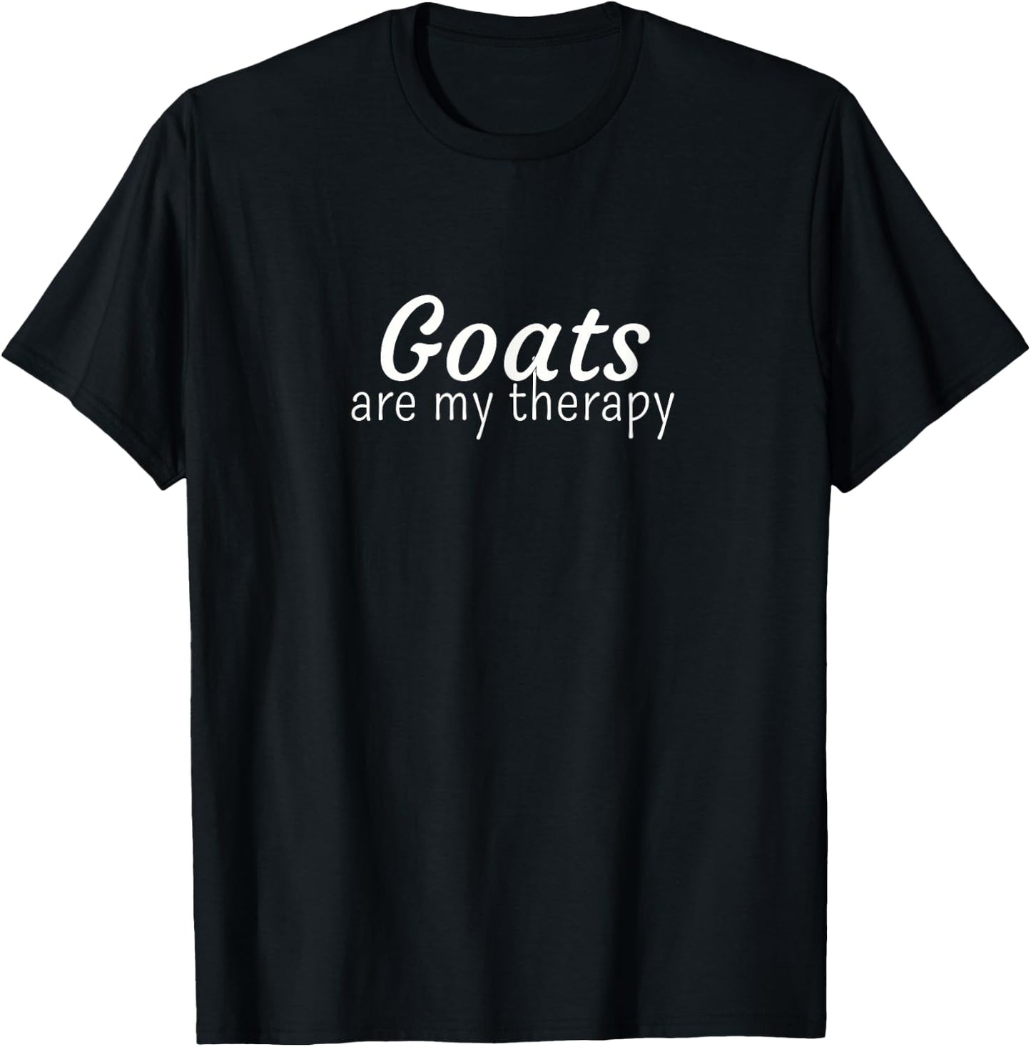 Goats Are My Therapy T-Shirt - T-Shirt | Black
