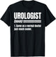 Urologist Noun Urinary Tract Doctor Genitourinary Physician T-Shirt - T-Shirt | Black