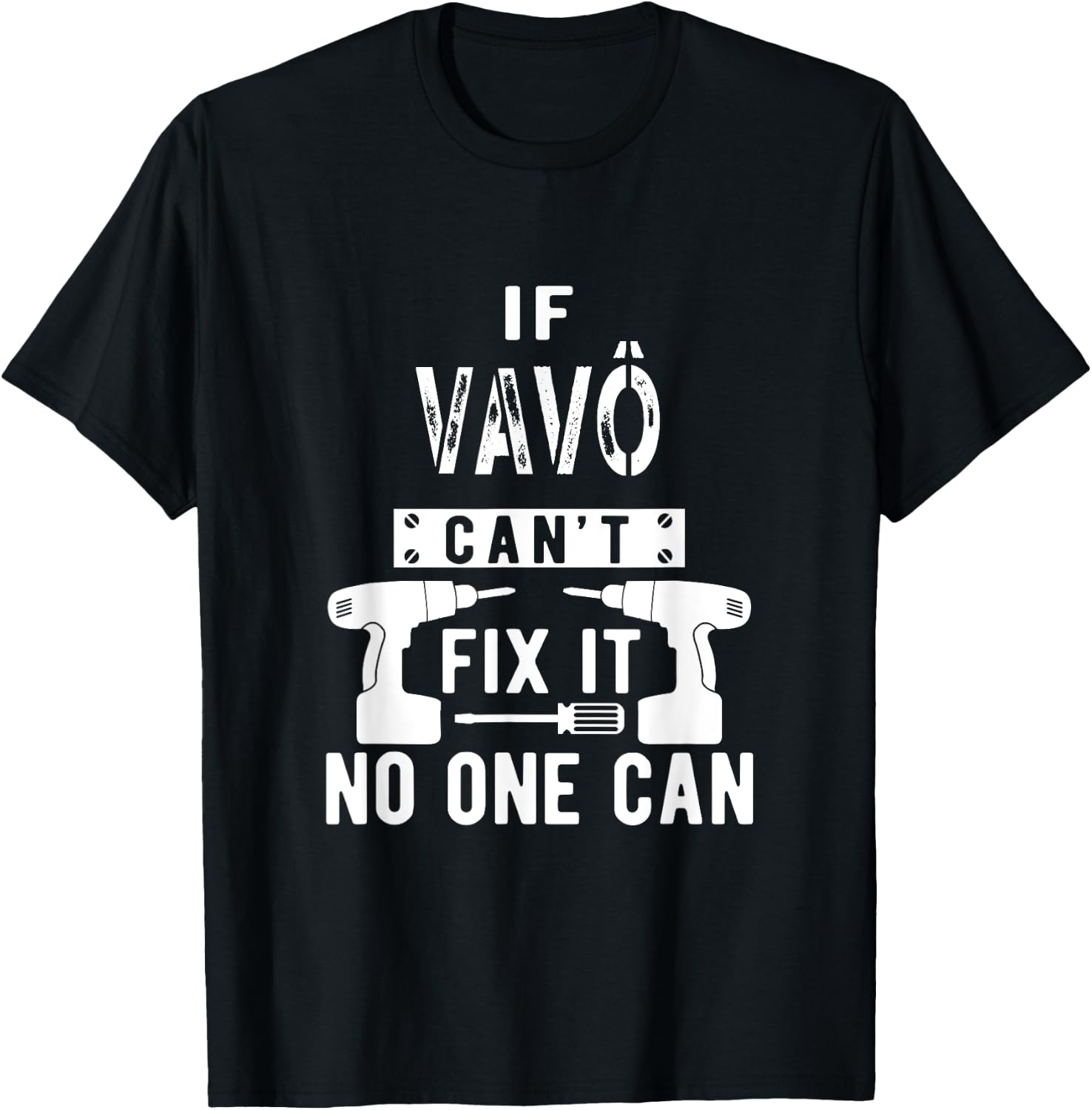 If Vavô Can't Fix It No One Can Portuguese Brazilian Grandpa T-Shirt - T-Shirt | Black