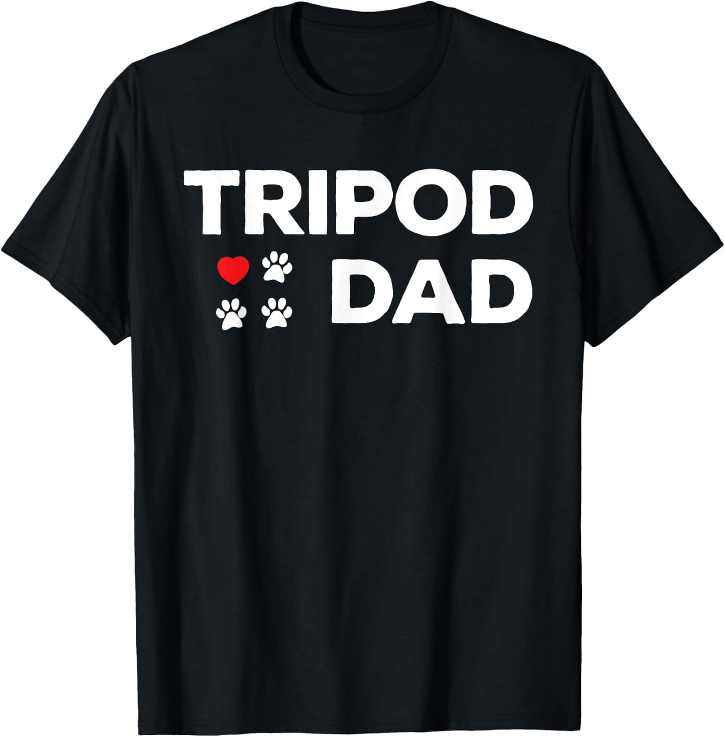 Tripod Dad 3-Legged Dog Paw Amputee Love and Hearts Men T-Shirt - T-Shirt | Black