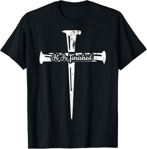 It Is Finished Christian Cross Nails Distressed Grunge Gift T-Shirt - T-Shirt | Black