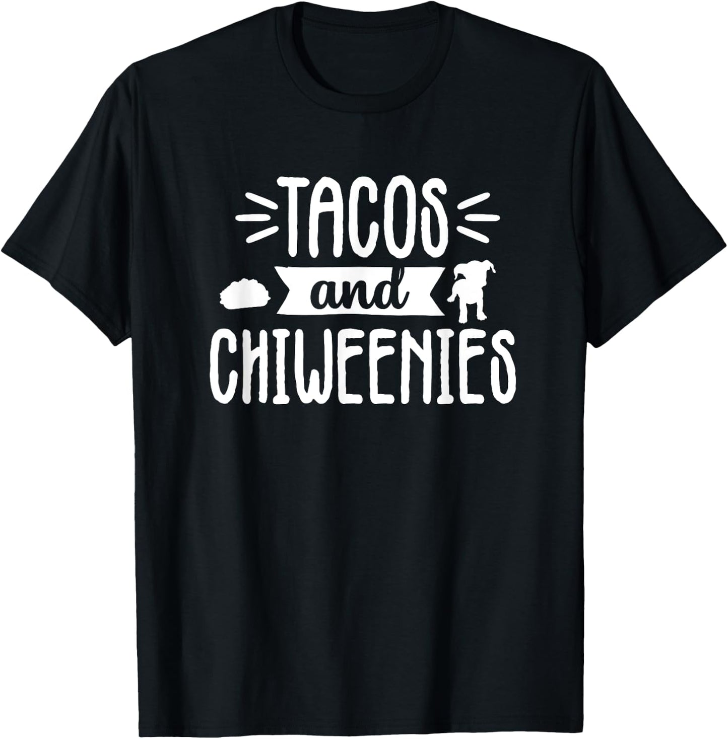 Tacos and Chiweenie Mom and Dad Dog Owner Women Men T-Shirt - T-Shirt | Black