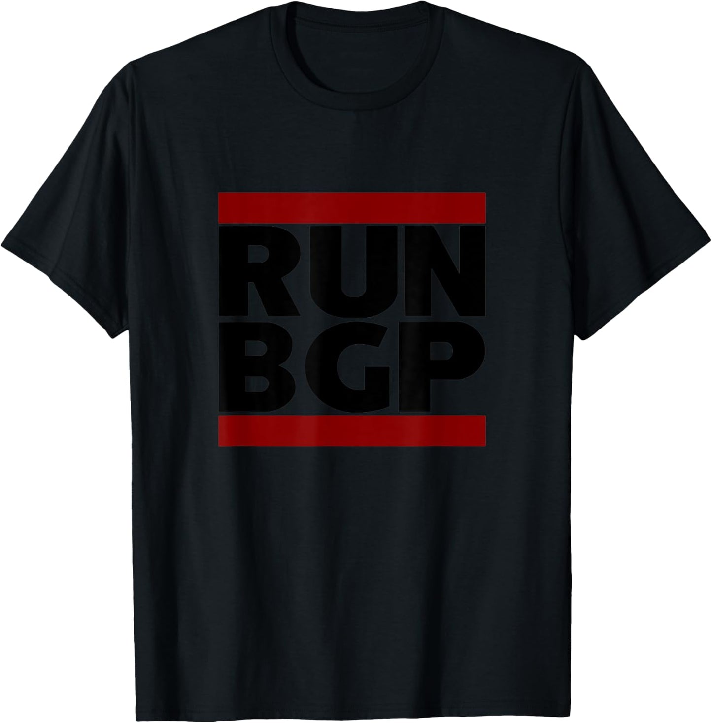 Run BGP Funny Network Engineer Geeky Nerd T-Shirt - T-Shirt | Black