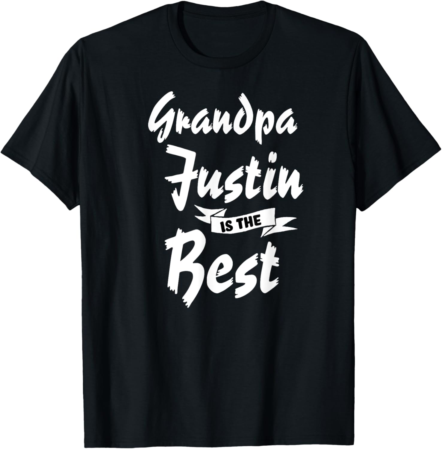 Grandpa Justin is the Best Justin T-Shirt - T-Shirt | Black