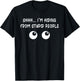 Shhh ... I'm Hiding From Stupid People Funny T-Shirt - T-Shirt | Black
