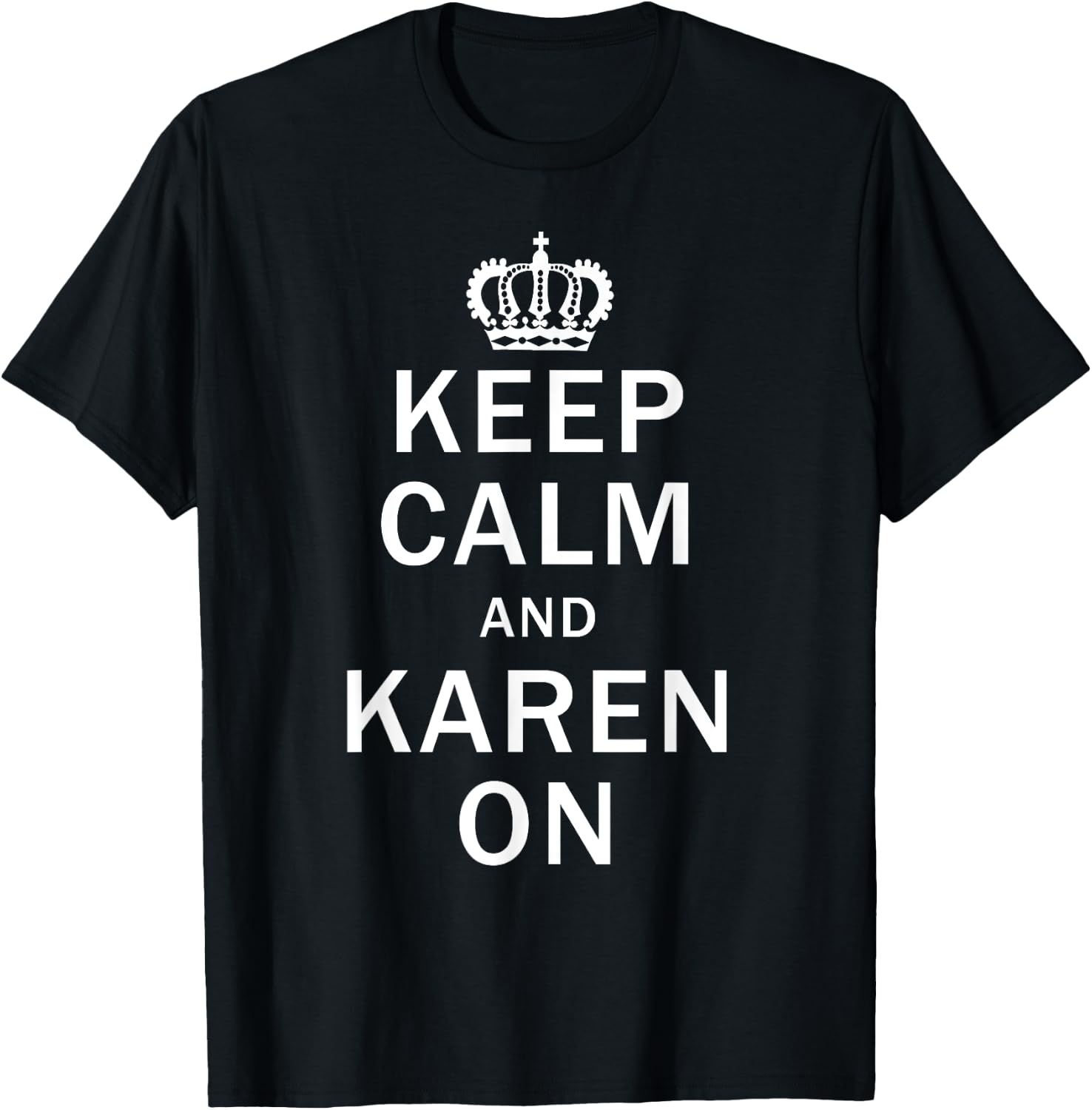 Funny Karen Pun Gift Joke Meme Women T-Shirt - T-Shirt | Black