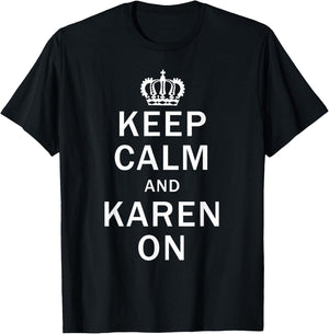 Funny Karen Pun Gift Joke Meme Women T-Shirt - T-Shirt | Black