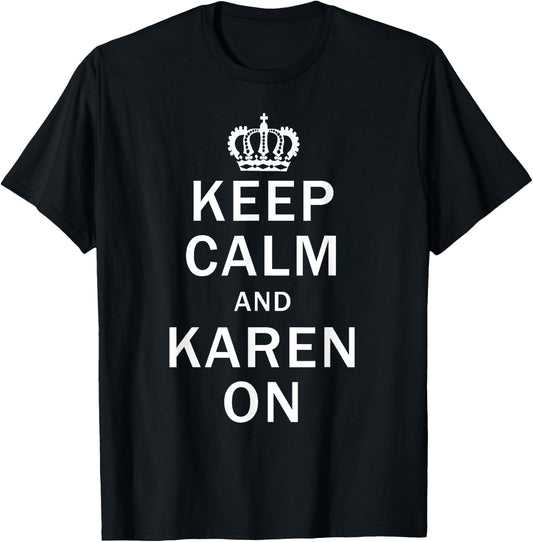 Funny Karen Pun Gift Joke Meme Women T-Shirt - T-Shirt | Black
