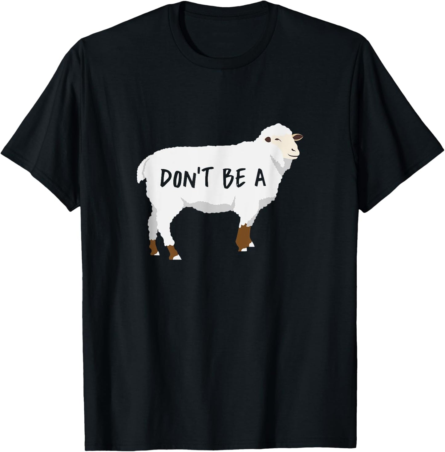 Dont Be A Sheep T-Shirt - T-Shirt | Black