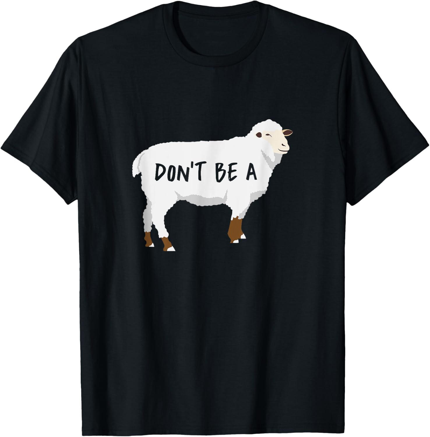 Dont Be A Sheep T-Shirt - T-Shirt | Black
